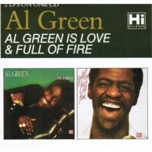 Pochette Al Green Is Love / Full of Fire