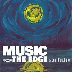 Pochette de Music From The Edge de John Corigliano