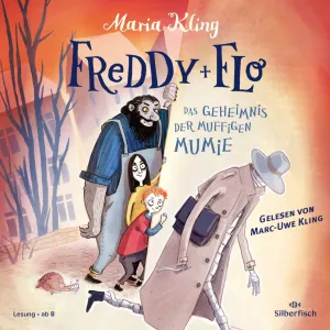 Pochette de Freddy + Flo 02: Das Geheimnis der muffigen Mumie de Marc-Uwe Kling