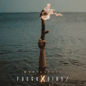 Pochette de Fuego X Dios de Montesanto