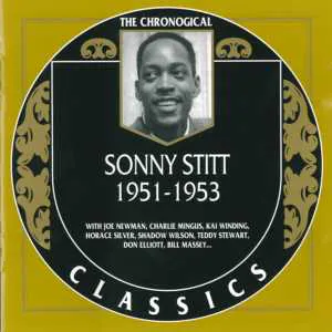 Pochette The Chronological Classics: Sonny Stitt 1951-1953