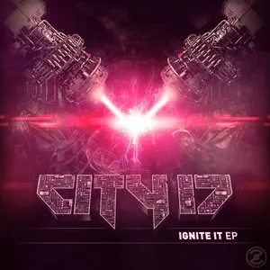 Pochette de Ignite It de City 17