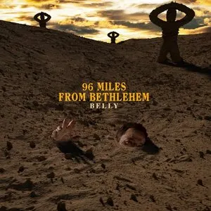 Pochette de 96 Miles From Bethlehem de Belly