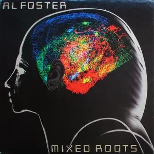 Pochette de Mixed Roots de Al Foster