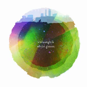 Pochette de White Gloves de Khruangbin