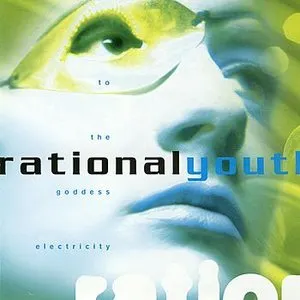 Pochette de To the Goddess Electricity de Rational Youth