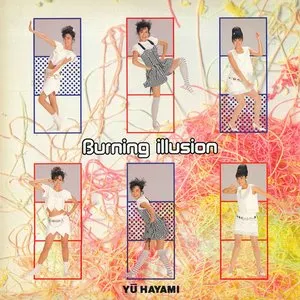 Pochette de Burning illusion de Yu Hayami