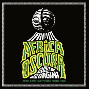 Pochette de Africa Oscura de Giuliano Sorgini