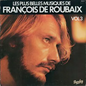 Pochette Les plus belles musiques de films de François de Roubaix, Volume 3
