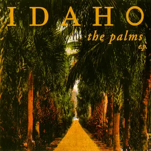Pochette de The Palms E.P. de Idaho