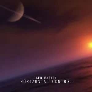Pochette de Horizontal Control de Ken Martin