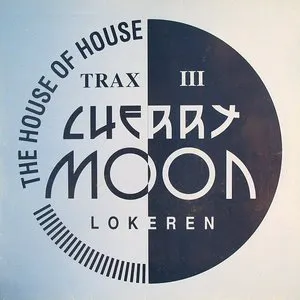 Pochette de Cherry Moon Trax III de Cherry Moon Trax