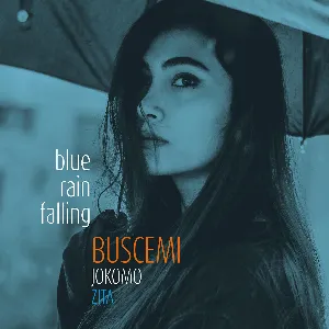 Pochette de Blue Rain Falling de Buscemi