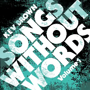 Pochette de Songs Without Words, Vol. 1 (Instrumental) de Kev Brown