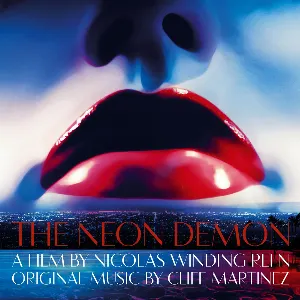 Pochette The Neon Demon: Original Motion Picture Soundtrack