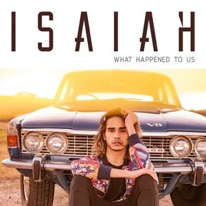 Pochette de What Happened to Us de Isaiah Firebrace