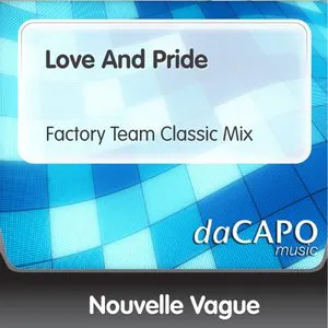 Pochette Love and Pride (Factory Team Classic mix)