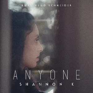 Pochette de Anyone de Kurt Hugo Schneider