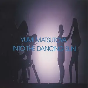 Pochette de INTO THE DANCING SUN de Yuming
