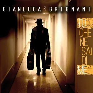 Pochette de Tu che ne sai di me de Gianluca Grignani