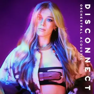 Pochette de Disconnect (orchestral acoustic) de Becky Hill