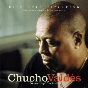 Pochette de Chucho Valdés Featuring Cacháito de Chucho Valdés