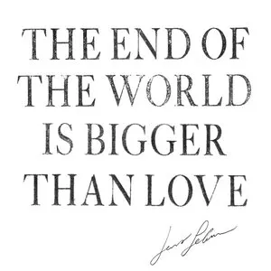 Pochette de The End of the World Is Bigger Than Love de Jens Lekman
