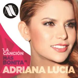 Pochette de La canción más bonita de Adriana Lucía