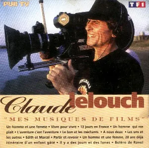 Pochette Claude Lelouch: Mes musiques de films