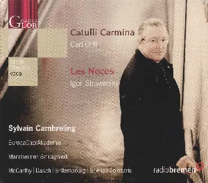 Pochette de Orff: Catulli Carmina / Stravinsky: Les Noces de Carl Orff - Igor Stravinsky - Sylvain Cambreling