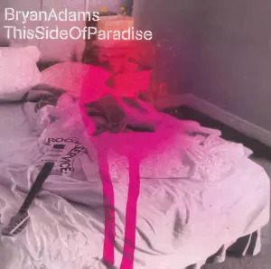 Pochette de This Side of Paradise de Bryan Adams