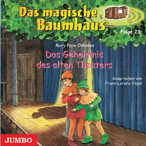 Pochette de Das magische Baumhaus, Folge 23: Das Geheimnis des alten Theaters de Mary Pope Osborne - Frank‐Lorenz Engel