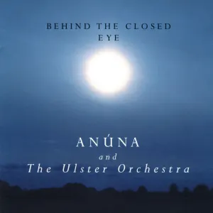 Pochette de Behind the Closed Eye de ANÚNA