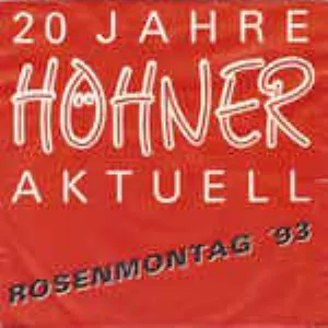 Pochette 20 Jahre Höhner aktuell - Rosenmontag '93