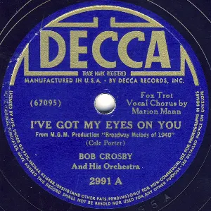 Pochette de I've Got My Eyes on You / Gotta Get Home de Bob Crosby and His Orchestra