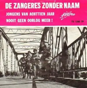 Pochette de Jongens van achttien jaar! / Nooit geen oorlog meer! de Zangeres Zonder Naam