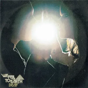 Pochette de Deaf de We Fell to Earth