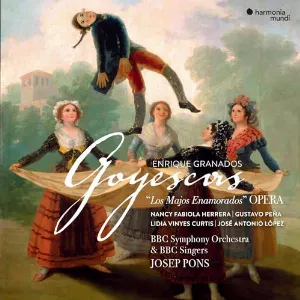 Pochette de Goyescas de Enrique Granados