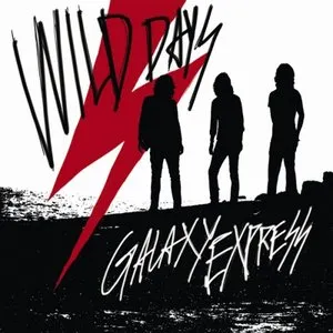 Pochette de Wild Days de Galaxy Express