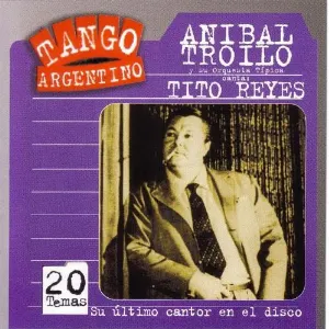 Pochette Tango argentino: Su último cantor en el disco