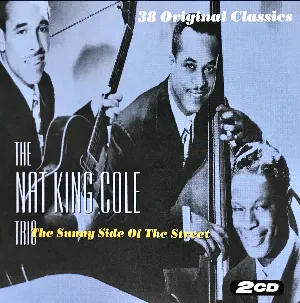Pochette de The Sunny Side of the Street de The Nat King Cole Trio