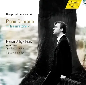 Pochette de Piano Concerto »Resurrection« de Florian Uhlig - Łukasz Borowicz - Krzysztof Penderecki - Polska Orkiestra Radiowa