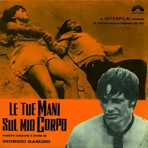 Pochette de Le tue mani sul mio corpo de Giorgio Gaslini