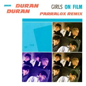 Pochette de Girls on Film (Parralox remix V2) de Parralox