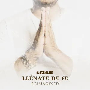 Pochette de Llénate de fe (reimagined) de Ilegales