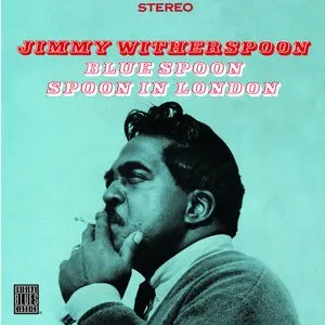 Pochette de Blue Spoon de Jimmy Witherspoon