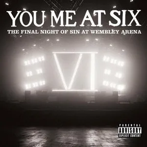 Pochette de The Final Night of Sin at Wembley Arena de You Me at Six