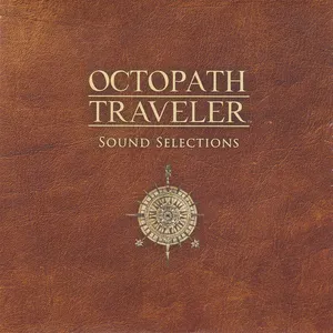 Pochette de OCTOPATH TRAVELER SOUND SELECTIONS de Yasunori Nishiki