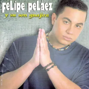 Pochette de Y su son guajira de Felipe Peláez