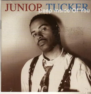 Pochette de Deep Inside Of You de Junior Tucker